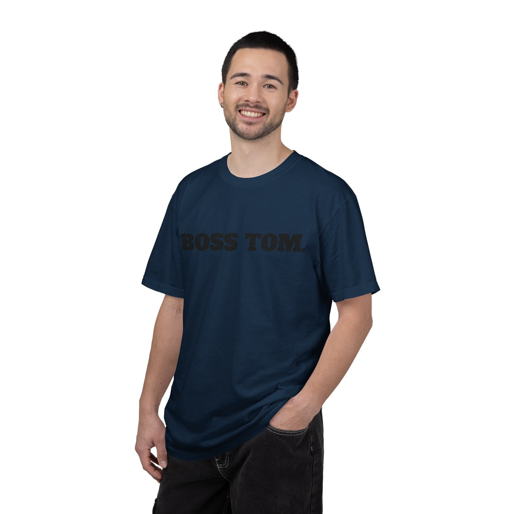 BOSS TOM. T-SHIRT (Comfort Colors) *Graphic on Back*