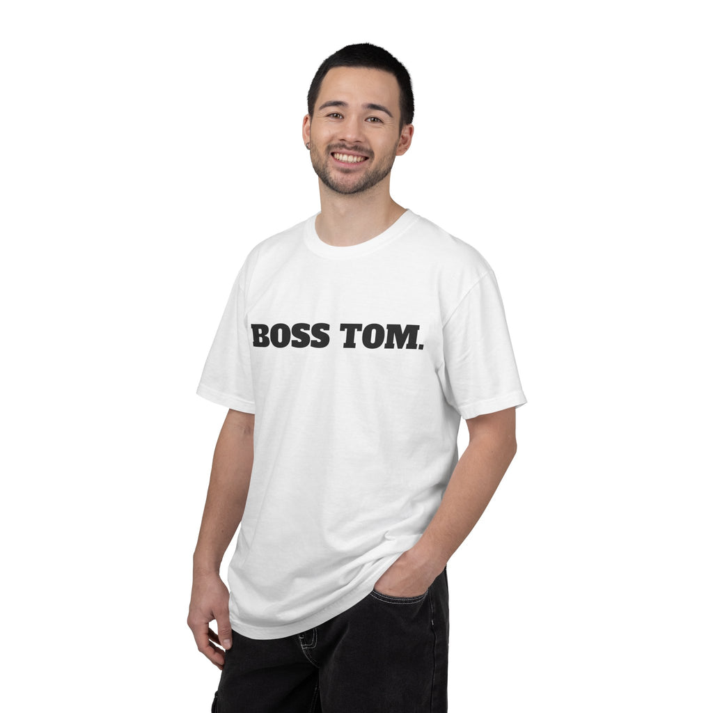BOSS TOM. T-SHIRT (Comfort Colors) *Graphic on Back*