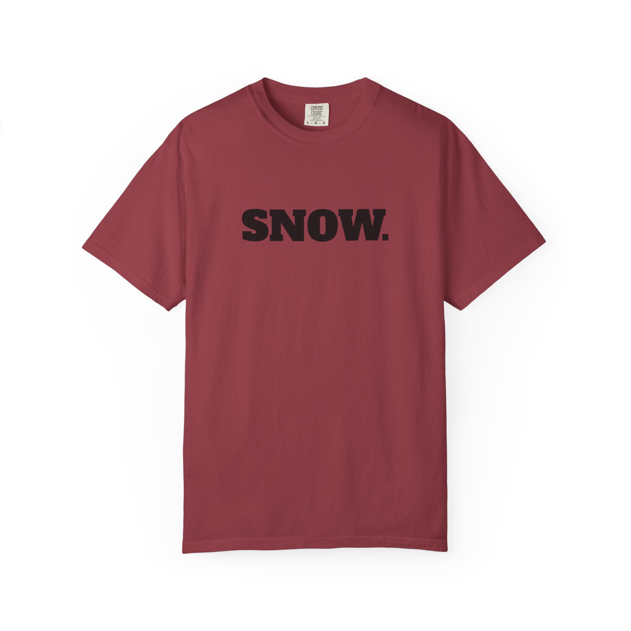 SNOW. T-Shirt | Comfort Colors *No Graphic*