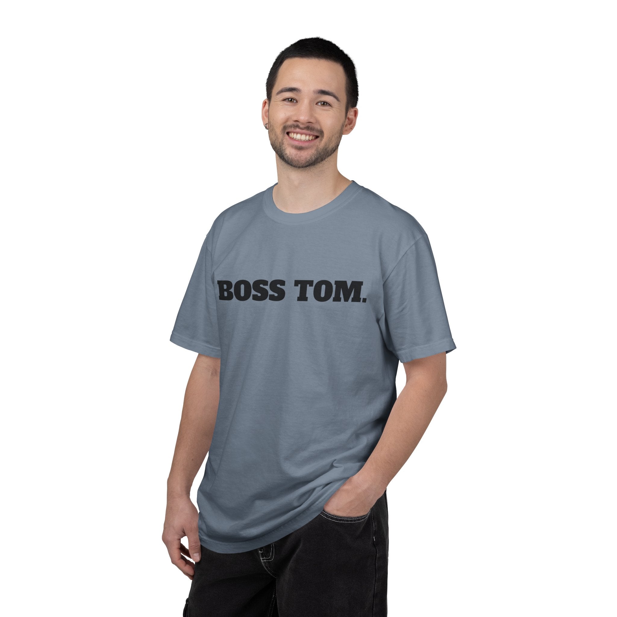 BOSS TOM. T-SHIRT (Comfort Colors) *Graphic on Back*