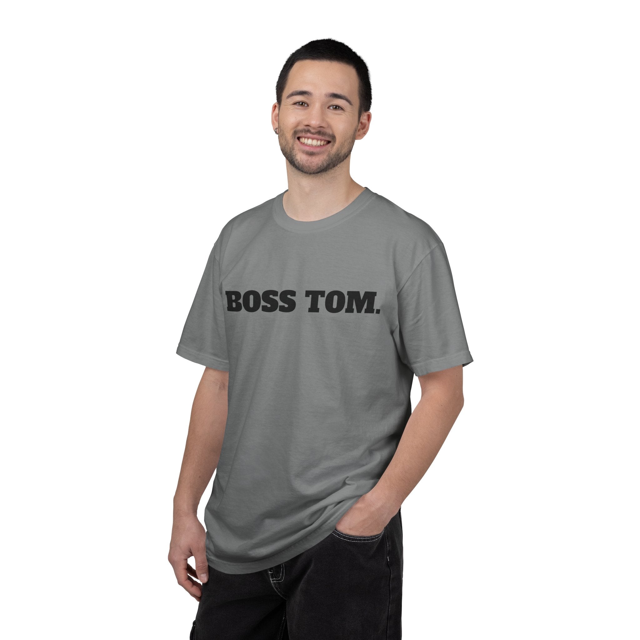 BOSS TOM. T-SHIRT (Comfort Colors) *Graphic on Back*